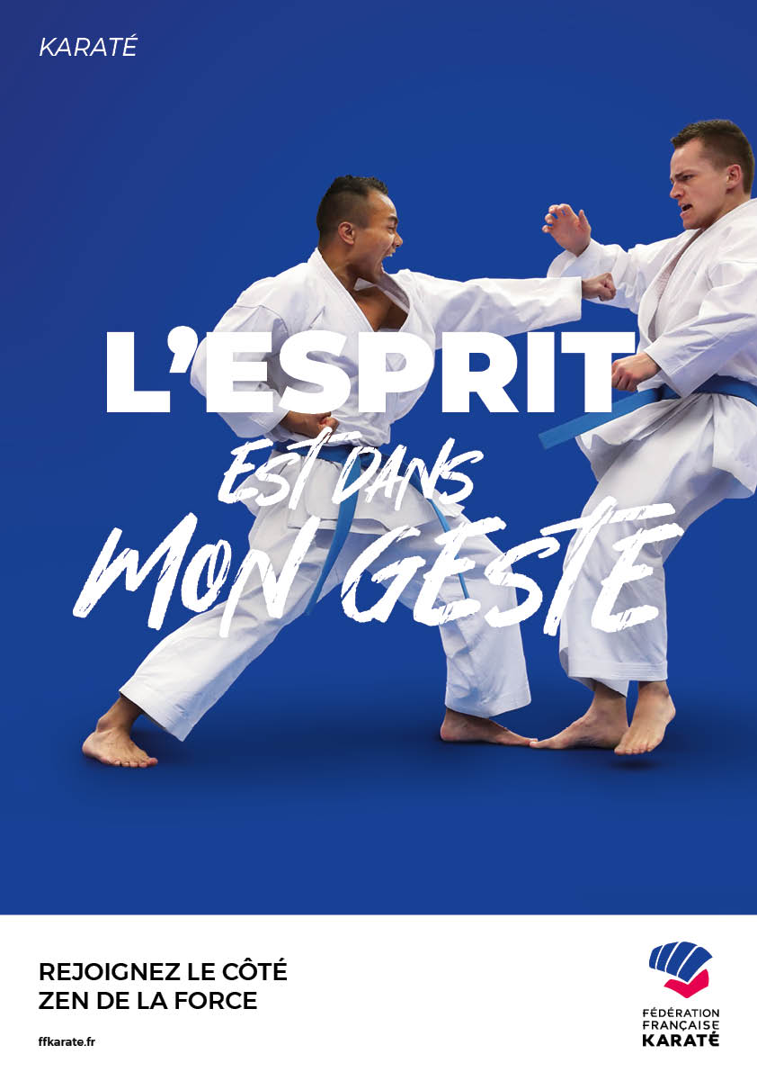 Affiche Fédération Française de Karaté : L'esprit est dans mon geste — Shinsei Karaté Club de Marseille